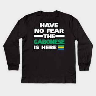 No Fear Gabonese Is Here Gabon Kids Long Sleeve T-Shirt